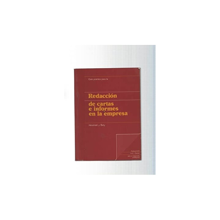 Guía práctica para la redacción de cartas e informes en la empresa